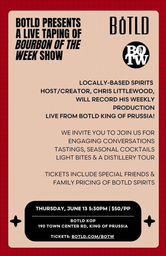BOTLD Events - Live Taping of Bourbon Of The Week
