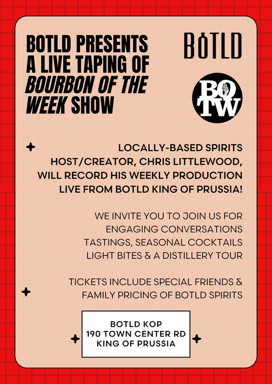 BOTLD Events - Live Taping of Bourbon Of The Week